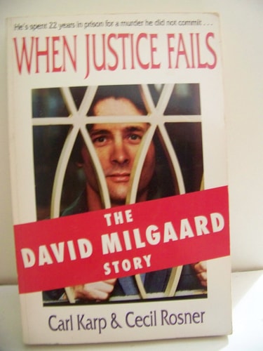 When Justice Fails The David Milgaard Story