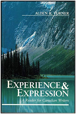 Experience & Expression : a Reader for Canadian Writers
