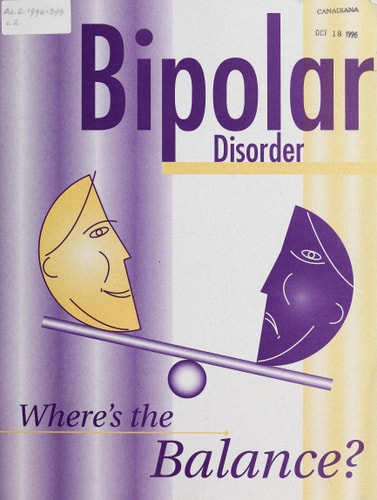 Bipolar Disorder Where's the Balance?