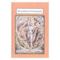William Blake's Conversations: A Compilation, Concordance, and Rhetorical Analysis
