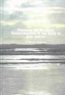 Personal and Political Transformation in the Texts of Jane Austen (Studies in British Literature, 76)