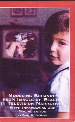 Modeling Behavior from Images of Reality in Television Narratives Myth-information and Socialization