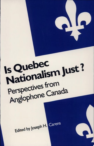 Is Quebec Nationalism Just? Perspectives from Anglophone Canada