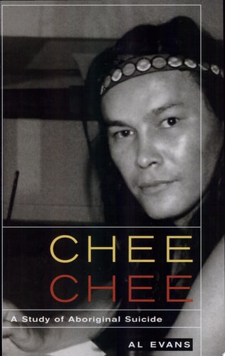 Chee Chee A Study of Aboriginal Suicide
