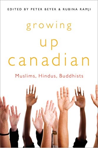 Growing Up Canadian Muslims, Hindus, Buddhists