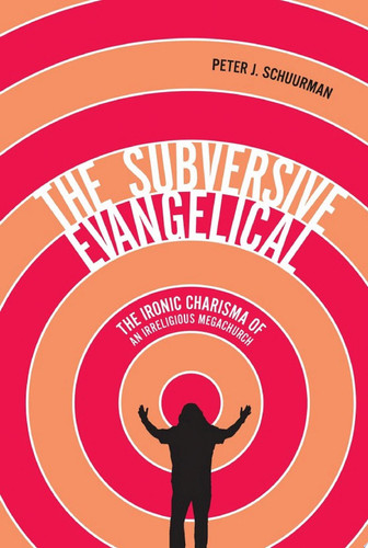 The Subversive Evangelical