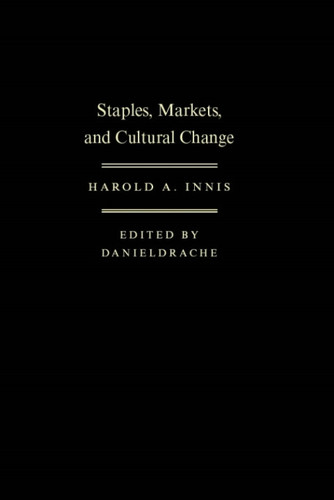 Staples, Markets, and Cultural Change