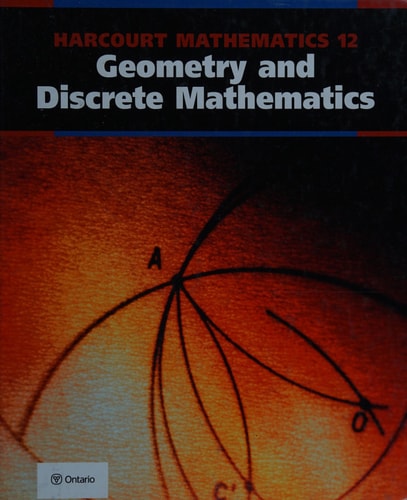 Harcourt Mathematics 12 Geometry and Discrete Mathematics