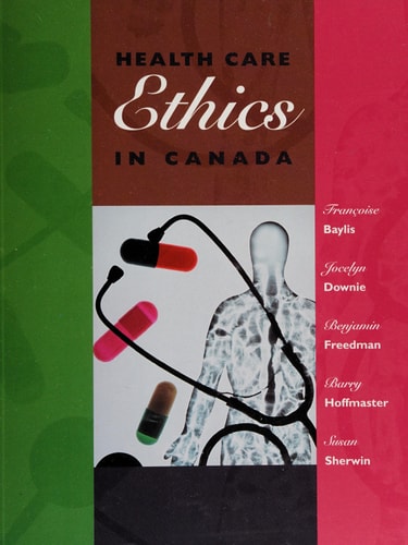 Health Care Ethics in Canada