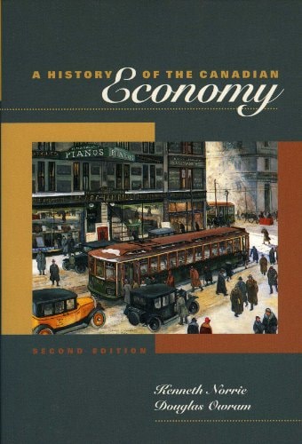 A History of the Canadian Economy