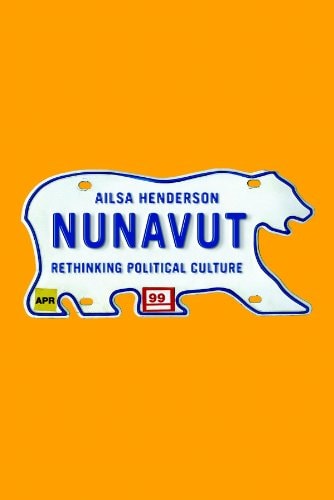 Nunavut Rethinking Political Culture