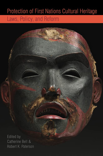 Protection of First Nations Cultural Heritage Laws, Policy, and Reform
