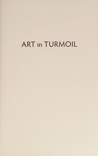 Art in Turmoil The Chinese Cultural Revolution, 1966-76