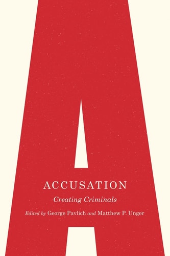Accusation Creating Criminals