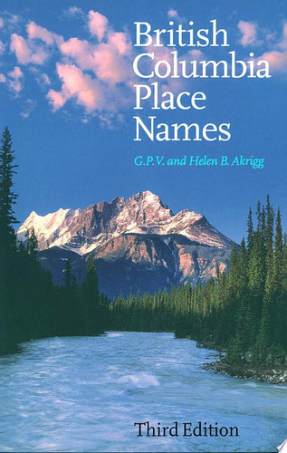 British Columbia Place Names Third Edition