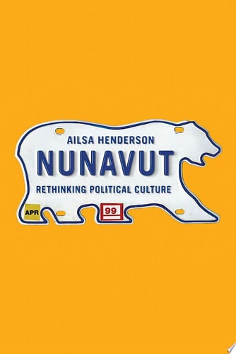 Nunavut Rethinking Political Culture