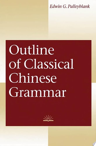 Outline of Classical Chinese Grammar