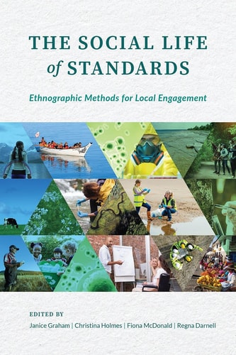 The Social Life of Standards Ethnographic Methods for Local Engagement