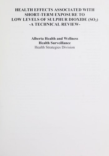 Health Effects Associated with Short-term Exposure to Low Levels of Sulphur Dioxide (SO2) A Technical Review