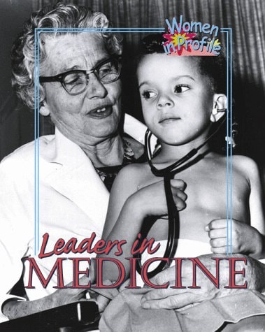 Leaders in Medicine