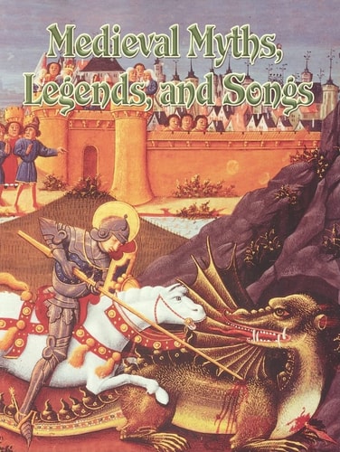 Medieval Myths, Legends, and Songs