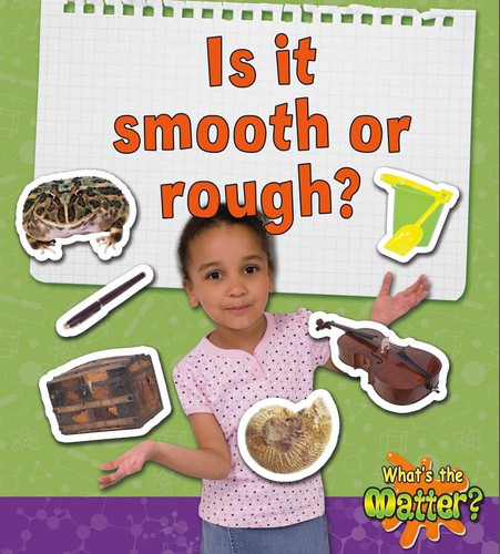 Is It Smooth Or Rough?