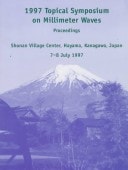 1997 Topical Symposium on Millimeter Waves
