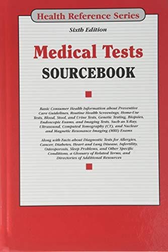 Medical Tests Sourcebook, 6th
