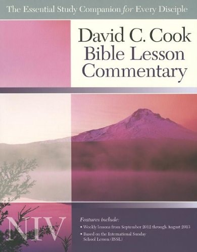 David C. Cook Bible Lesson Commentary: The Essential Study Companion for Every Disciple. NIV