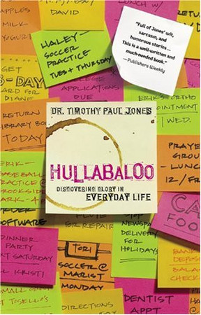 Hullabaloo: discovering glory in everyday life