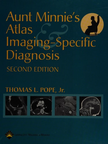 Aunt Minnie's Atlas and Imaging-specific Diagnosis