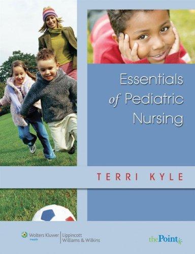 Essentials of pediatric nursing