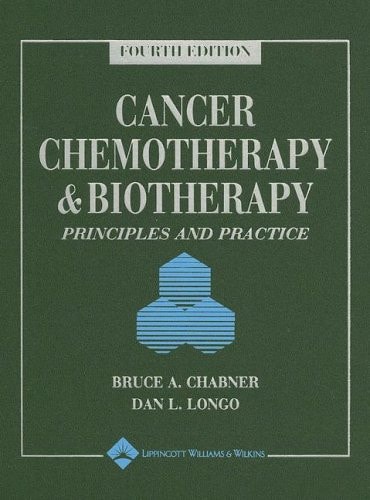 Cancer Chemotherapy and Biotherapy Principles and Practice