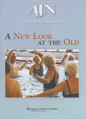 A New Look at the Old: A Continuing Education Activity Focused on Healthcare for Our Aging Population