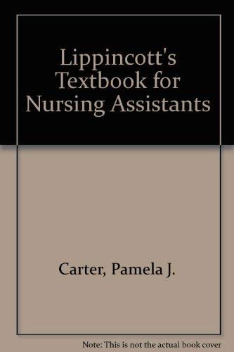 Lippincott's Textbook for Nursing Assistants