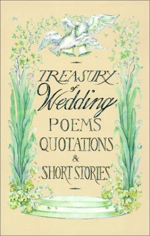 Treasury of Wedding Poems, Quotations and Short Stories