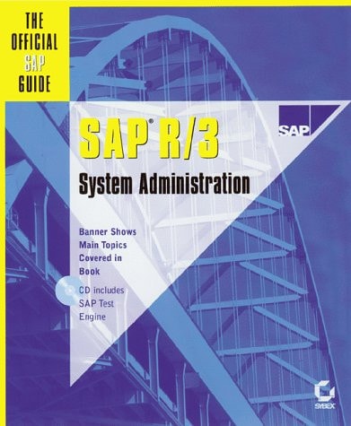 SAP R/3 System Administration The Official SAP Guide