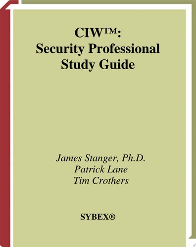 CIW Security Professional Study Guide Exam 1D0-470