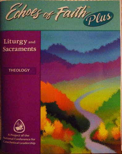 Echoes of Faith Plus Liturgy and Scraments