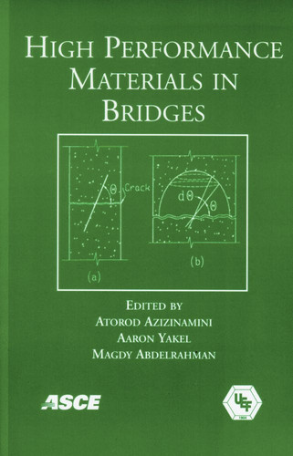 High Performance Materials in Bridges: Proceedings of the International Conference July 29-August 3/2001 in Kona, Hawaii