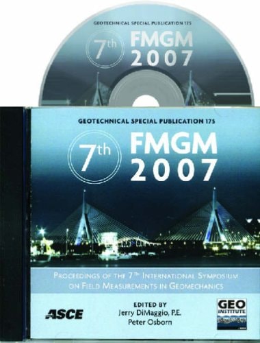 7th International Symposium on Field Measurements in Geomechanics (Geotechnical Special Publication)