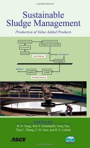 Sustainable Sludge Management Production of Value Added Products