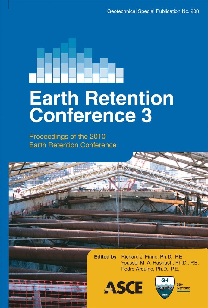 Earth Retention Conference 3: Proceedings of the 2010 Earth Retention Conference, August 1-4, 2010, Bellevue, Washington
