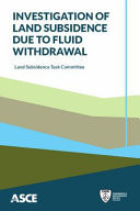 Investigation of Land Subsidence Due to Fluid Withdrawal