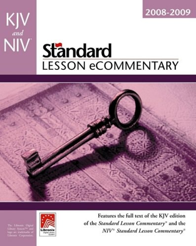 Standard Lesson E-Commentary 2008-2009 KJV and NIV