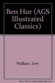 Ags Illustrated Classics: Ben Hur Book
