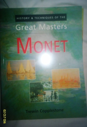 Monet The History and Techniques of the Great Masters