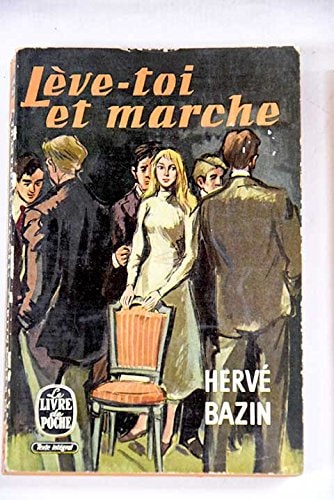 Leve-Toi et Marche