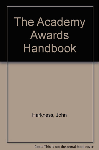 The Academy Awards Handbook
