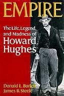 Empire: The Life, Legend and Madness of Howard Hughes